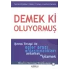 Demek ki Oluyormuş