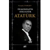 Demokratik Diktatör Atatürk