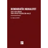 Demokratik Muhalefet 1960-1980 Dönemi Türk Siyaseti Üzerine Bir Analiz