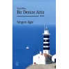 Deniz Bize, Biz Denize Aitiz