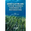 Deniz Çayırlari : Yayılışı, İzlenmesi, Korunması ve Restorasyonu