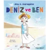 Deniz ve Ben