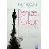 Denize Küskün