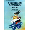 Denizin Altını Merak Eden Vapur