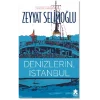 Denizlerin, İstanbul