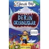 Derin Okyanuslar Eğlenceli Bilgi