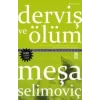 Derviş ve Ölüm
