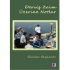 Derviş Zaim Üzerine Notlar
