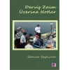 Derviş Zaim Üzerine Notlar