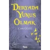 Deryada Yunus Olmak