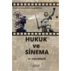 Devlet ve İnsan Hakları Perspektifinde Hukuk ve Sinema