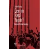 Devrim Nasıl Yapılır?