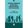 Dezavantajlı Göçmenlerin Uyumuna Yönelik İstihdam Politikaları