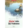 Dicle’nin İki Yakası