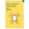 Dijital Teknoloji Sorgulanıyor
