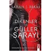 Dikenler ve Güller Sarayı