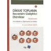 Dikkat Toplama Becerisini Geliştirici Etkinlikler - Okulöncesi