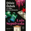 Dilsiz Özbek  ve Diğer  Kaçak Hikâyeler
