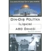 Din - Dış Politika İlişkisi ABD Örneği