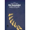 Din Sosyolojisi - Çağdaş Gelişmeler