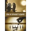 Din ve Siyaset İlişkisi