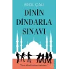 Dinin Dindarla Sınavı