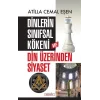 Dinlerin Sınıfsal Kökeni ve Din Üzerinden Siyaset