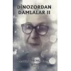 Dinozordan Damlalar II