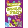 Dinozorlar Diyari – Bir Dünya Bilgi