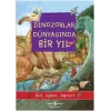 Dinozorlar Dünyasında Bir Yıl - Bul, Eğlen, Öğren!