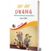 Dır Dır Drama - Okul Öncesi Dönemde Yaratıcı Drama