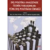 Dış Politika Analizinde Teorik Yaklaşımlar: Türk Dış Politikası Örneği