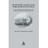 Dış Politika Karar Alma Sürecinde İnancın Rolü