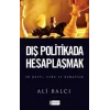 Dış Politikada Hesaplaşmak