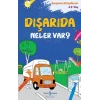 Dışarıda Neler Var?  – Boyama Kitaplarım 4-5 Yaş
