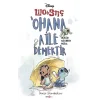 Disney Lilo ve stiçahana Aile Demektir - Hayatın Kalbinden Notlar