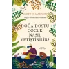 Doğa Dostu Nasıl Yetiştirilir?