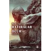Doğmadan Ölenler Hatıralar Ölür