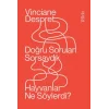 Doğru Soruları Sorsaydık  Hayvanlar Neler Söylerdi?