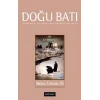 Doğu Batı Düşünce Dergisi Sayı 74 - Sinema Tutkusu 3