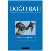 Doğu Batı Düşünce Dergisi Sayı: 81 Küresel Şiddet
