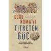 Doğu Romayı Titreten Güç - Tuna Bulgar Kağanı Simeon ve Dönemi (863-927)