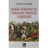 Doğu Sorunu ve Osmanlı - İngiliz İlişkileri