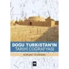 Doğu Türkistanın Tarihi Coğrafyası