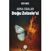 Doğu Zelzele’si - Arka Odalar