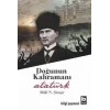 Doğunun Kahramanı Atatürk
