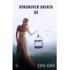 Dokunuver Hayata İki