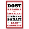 Dost Kazanma ve İnsanları Etkileme Sanatı (Ciltli)