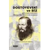 Dostoyevski ve Biz