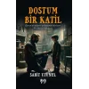 Dostum Bir Katil